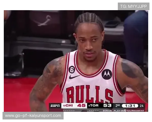 公牛攻防平衡，德罗赞连续高光表现，公牛德罗赞交易